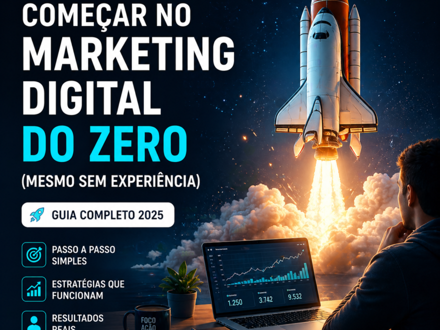 Como Começar no Marketing Digital do Zero