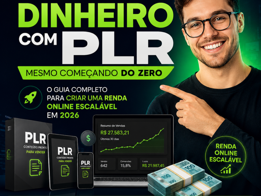 Como Ganhar Dinheiro com PLR Mesmo Começando do Zero