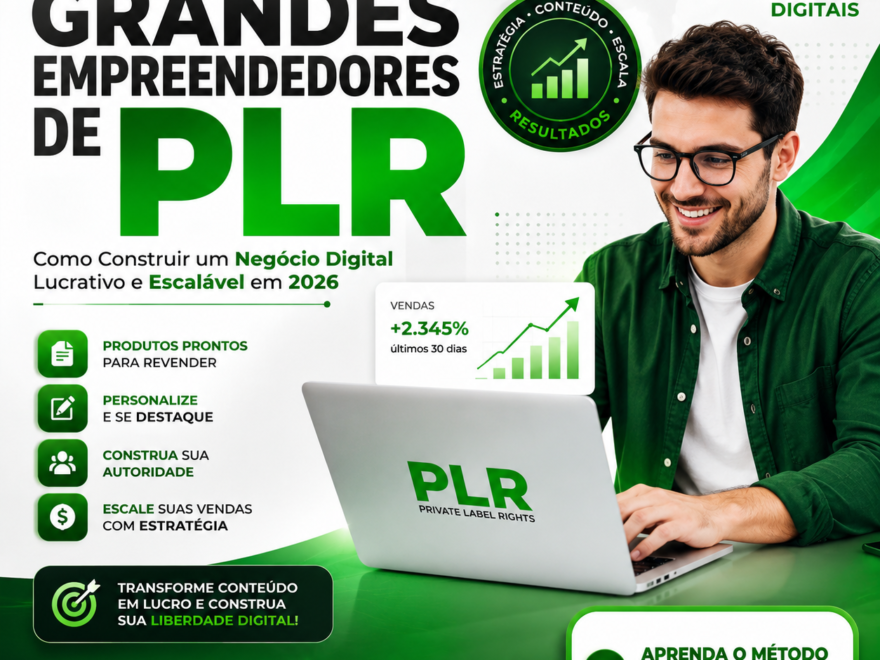 O Método dos Grandes Empreendedores de PLR