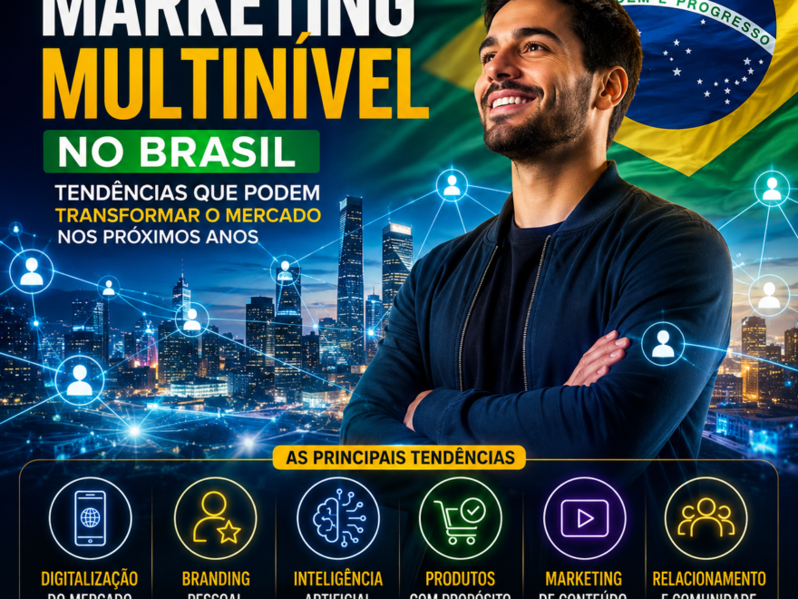 O Futuro do Marketing Multinível no Brasil