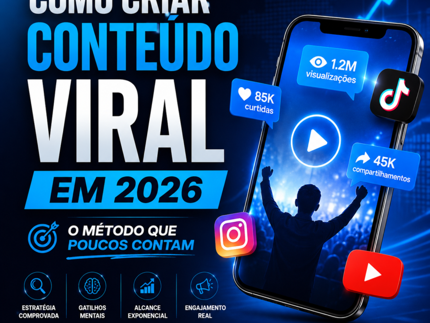 Como Criar Conteúdo Viral em 2026